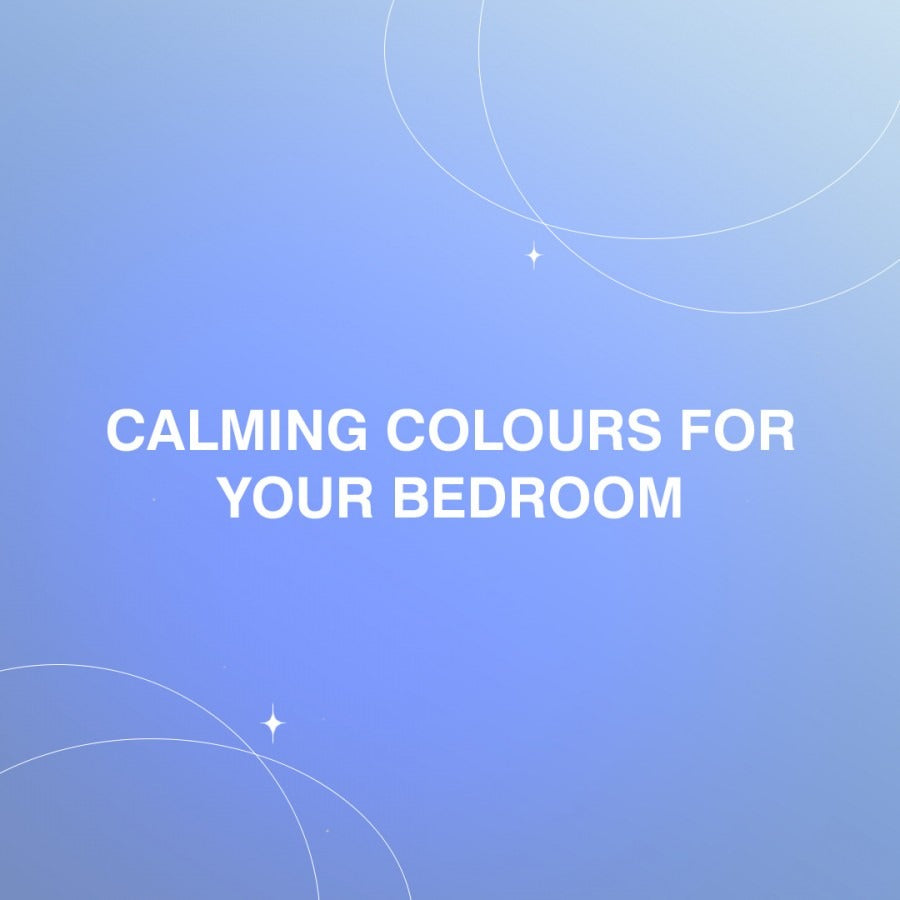 5 Calming Colours For Your Bedroom